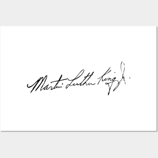 Martin Luther King Jr Signature Posters and Art